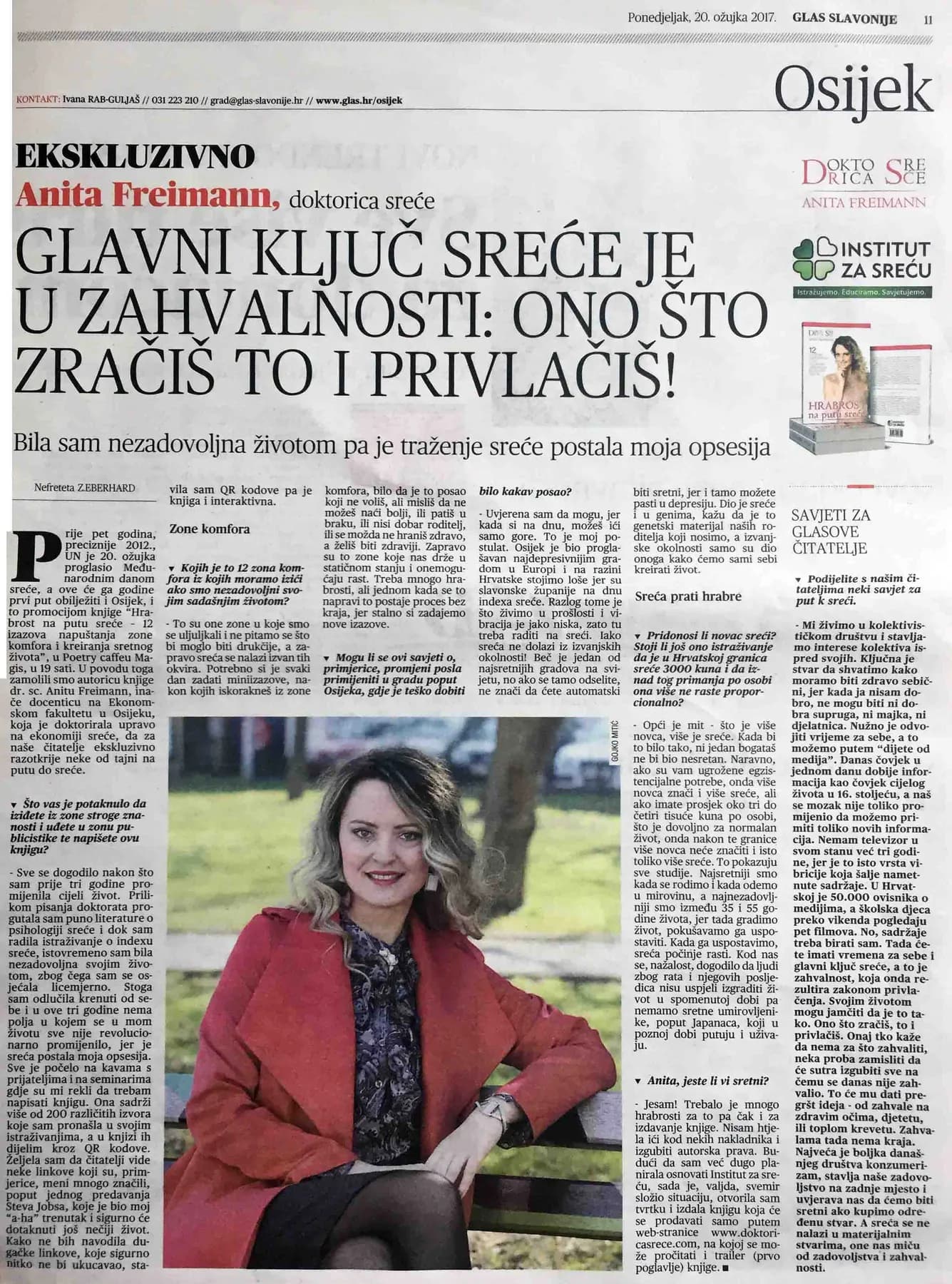 Interview about happiness: The key of happiness lies in gratitude, Glas Slavonije, journalist Nefreteta Zeberhard, 20. 3. 2017.
